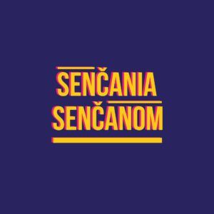 Senčania Senčanom
